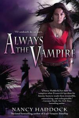 Always the Vampire by Nancy Haddock