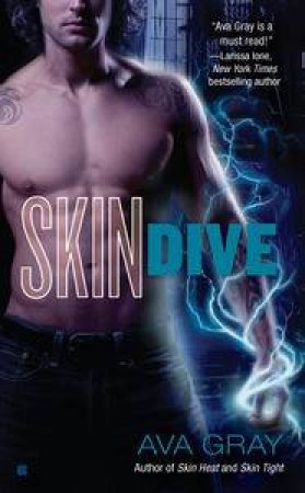 Skin Dive by Ava Gray