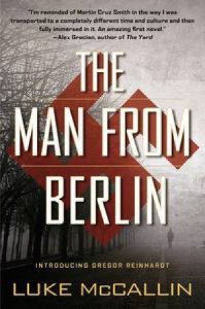 The Man From Berlin by Luke McCallin