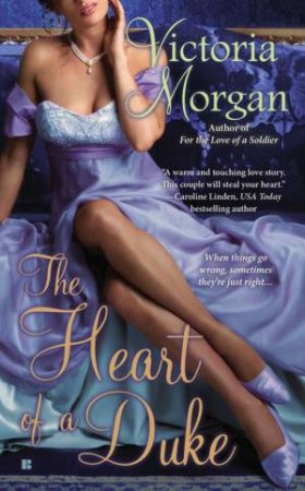 Heart of a Duke by Victoria Morgan