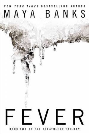 Fever by Maya Banks