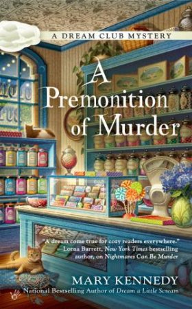 Premonition of Murder: A Dream Club Mystery A by Mary Kennedy