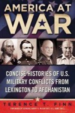 America at War Concise Histories of US Military Conflicts From Lexington to Afghanistan