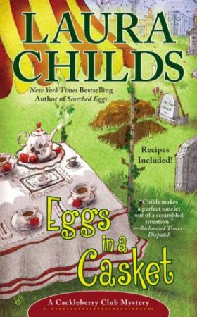 Eggs in a Casket by Laura Childs