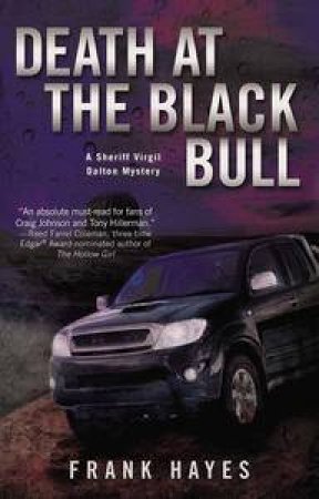 Death at the Black Bull: A Sheriff Virgil Dalton Mystery Book 1 by Frank Hayes