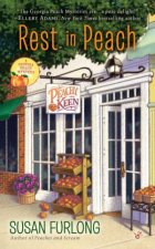 Rest in Peach A Georgia Peach Mystery Book 2