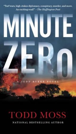 Minute Zero by Todd Moss