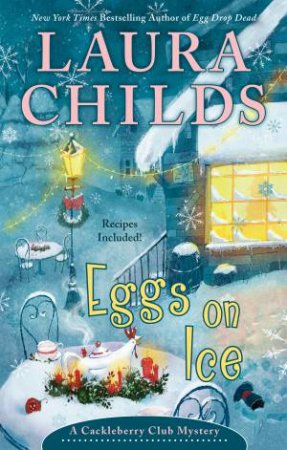 Eggs On Ice by Laura Childs