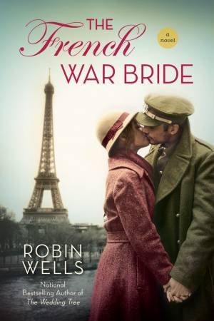 French War Bride The by Robin Wells