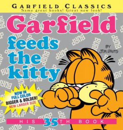 Garfield Feeds The Kitty by Jim Davis