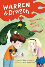 Warren  Dragons Weekend With Chewy