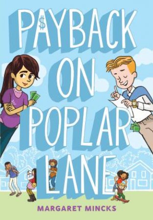 Payback On Poplar Lane by Margaret Mincks