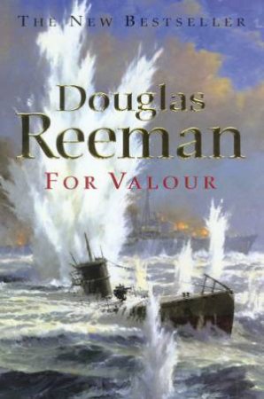 For Valour by Douglas Reeman