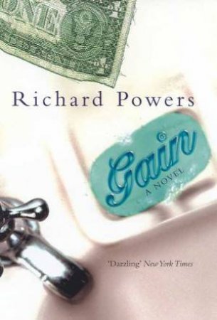 Gain by Richard Powers