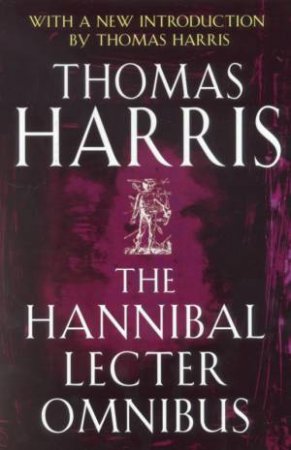 The Hannibal Lecter Omnibus by Thomas Harris