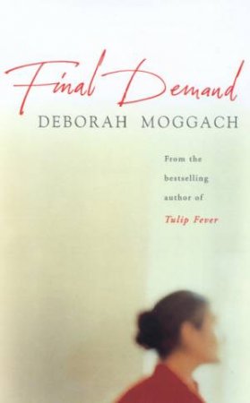 Final Demand by Deborah Moggach