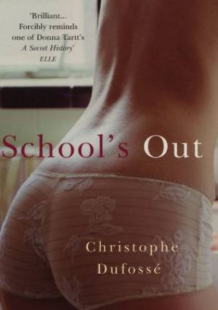 School's Out by Chris Dufosse