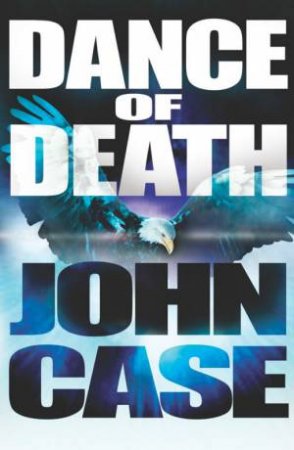 Dance Of Death by John Case