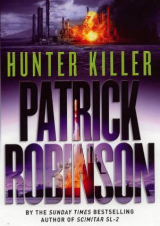 Hunter Killer by Patrick Robinson