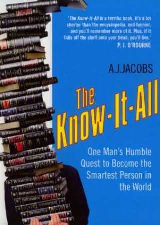 The Know-It-All by A J Jacobs