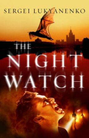 The Night Watch by Sergei Lukyanenko