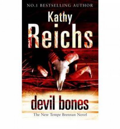 Devil Bones by Kathy Reichs