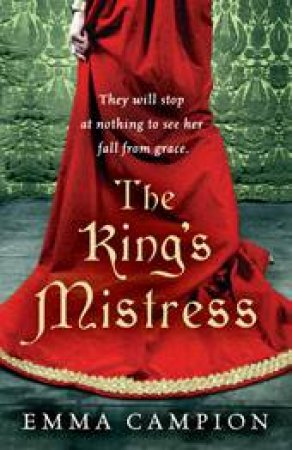 King's Mistress by Emma Campion