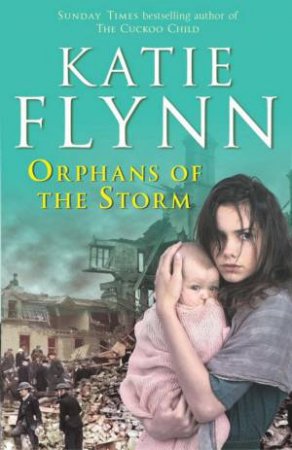 Orphans Of The Storm by Flynn Katie