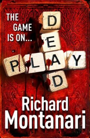 Play Dead by Richard Montanari