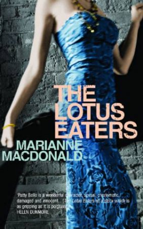 The Lotus Eaters by Marianne Macdonald