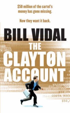 The Clayton Account by Bill Vidal