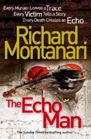 The Echo Man by Richard Montanari