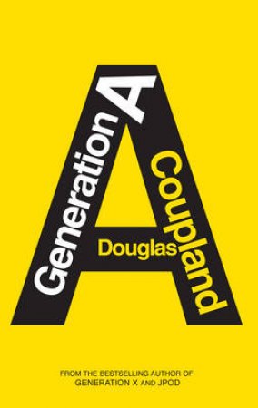 A Generation by Douglas Coupland