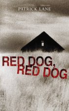 Red Dog Red Dog