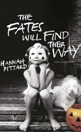 The Fates Will Find Their Way by Hannah Pittard