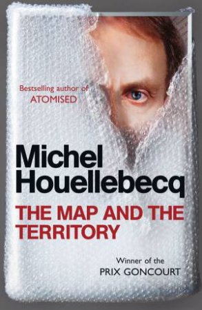 The Map And The Territory by Michel Houellebecq