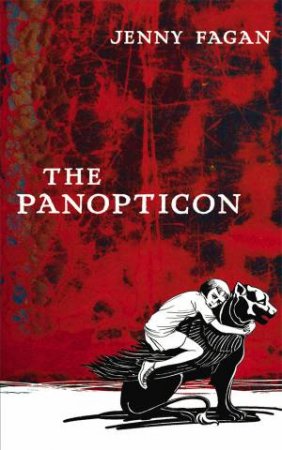 The Panopticon by Jenni Fagan