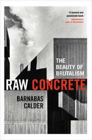 Raw Concrete by Barnabas Calder