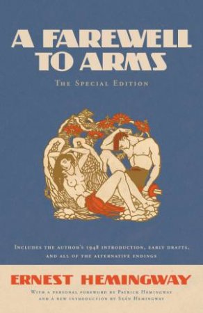 A Farewell To Arms by Ernest Hemingway