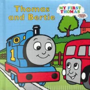 Thomas And Bertie by Rev W Awdry