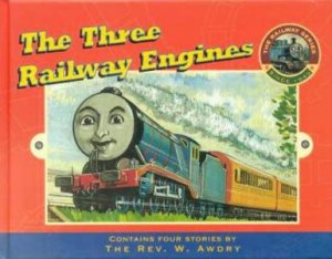 Three Railway Engines by Rev W Awdry