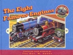 The Eight Famous Engines by Rev W Awdry