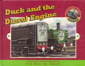 Duck And The Diesel Engine by Rev W Awdry