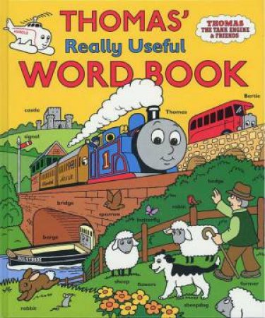 Thomas' Really Useful Word Book by Rev W Awdry