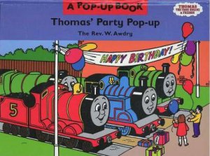 Thomas The Tank Engine & Friends: Thomas' Party by Rev W Awdry