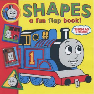 Thomas The Tank Flap Book: Shapes by Rev W Awdry