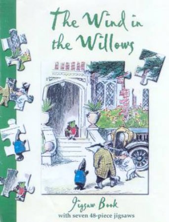 The Wind In The Willows Jigsaw Book by Various