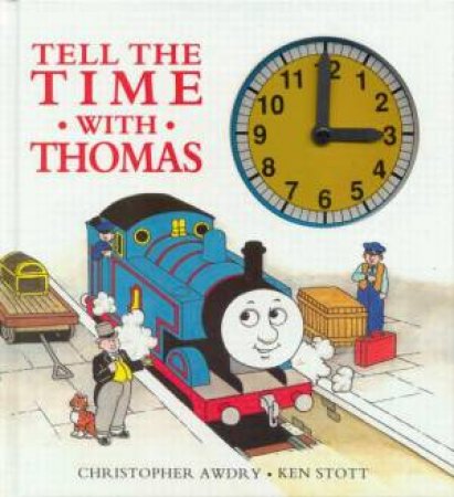 Tell The Time With Thomas by Christopher Awdry