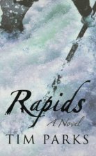 Rapids A Novel