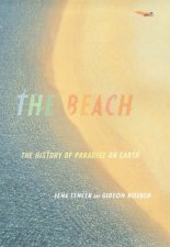 The Beach A History Of Paradise On Earth